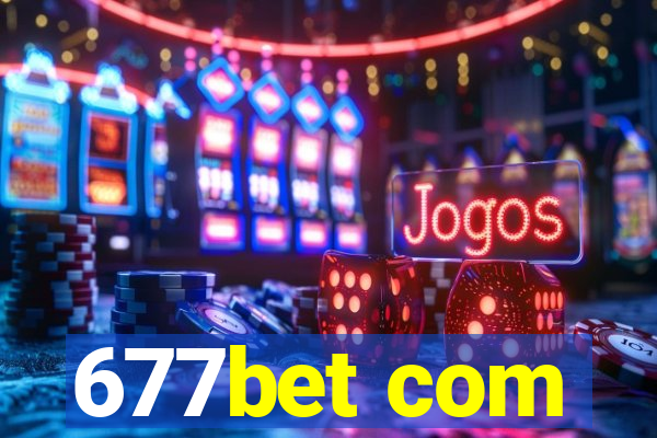 677bet com